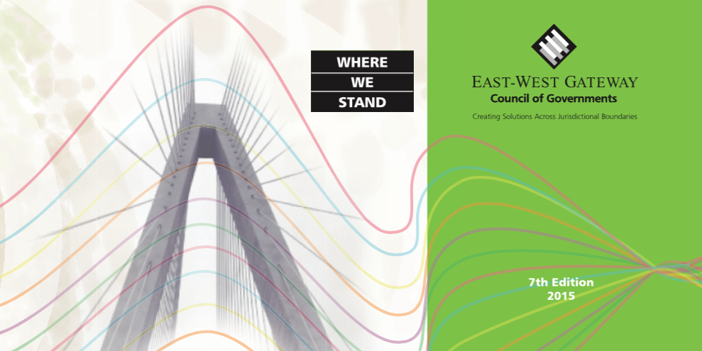 Where We Stand, 7th Edition by East-West Gateway